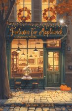 Fortunes for Maplewick