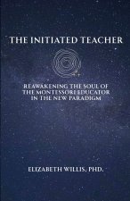 The Initiated Teacher