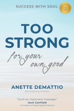 Too Strong For Your Own Good