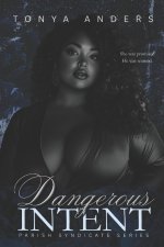 Dangerous Intent