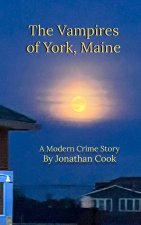 The Vampires of York, Maine