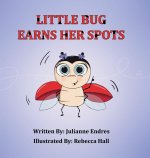 Little Bug Earns Her Spots