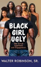 Black Girl Ugly