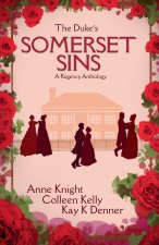 The Duke's Somerset Sins