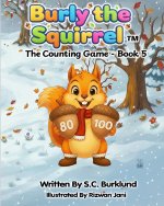 Burly the Squirrel