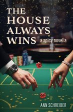 The House Always Wins