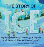 The Story of Ice