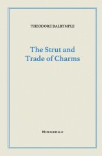 The Strut and Trade of Charms