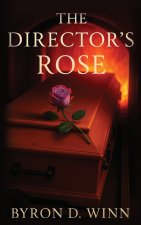 The Director's Rose