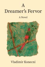 A Dreamer's Fervor