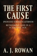 THE FIRST CAUSE