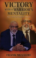 Victory with a Warrior's Mentality