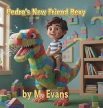 Pedro's New Friend Rexy