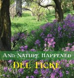 And Nature Happened