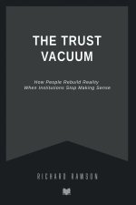 The Trust Vacuum
