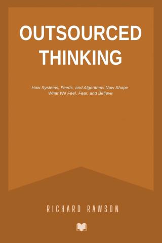 Outsourced Thinking