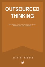 Outsourced Thinking
