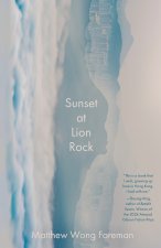 Sunset at Lion Rock
