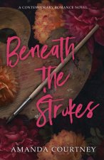 Beneath the Strokes