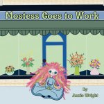 Mostess Goes To Work