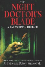 The Night Doctor's Blade
