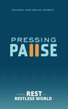 Pressing Pause