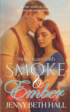 Smoke & Ember
