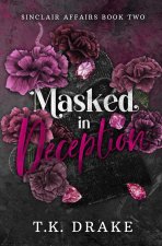 Masked in Deception