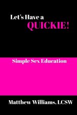Let's Have A Quickie!