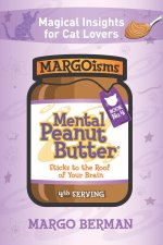 Mental Peanut Butter for Cat Lovers - Book 4