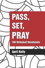 Pass, Set, Pray