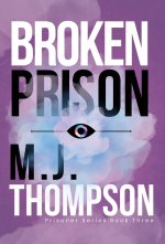 Broken Prison