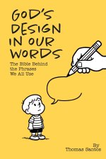 God's Design in Our Words