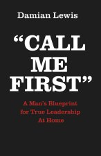 Call Me First