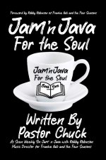 Jam' n Java For the Soul