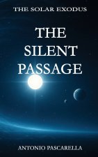 The Silent Passage