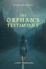 The Orphan's Testimony