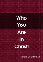 Who you are in Christ!