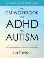 The DBT Workbook for ADHD and Autism