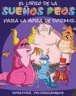 El libro de la sueños feos para la hora de dormir