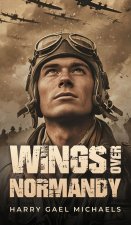 Wings Over Normandy