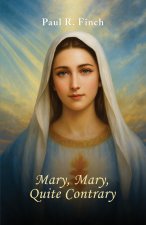 Mary, Mary, Quite Contrary