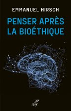 Après la bioéthique