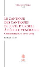 Les commentaires au Cantique des cantiques de Juste d'Urgel à Bède le Vénérable