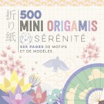 500 mini origamis - Sérénité