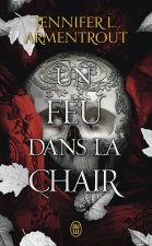 La chair et le feu
