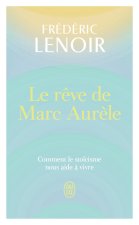 Le rêve de Marc Aurèle