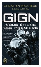 GIGN, Nous étions les premiers