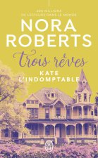 Trois rêves