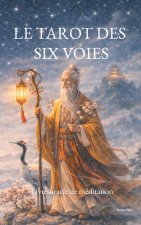 TAROT SIX VOIES